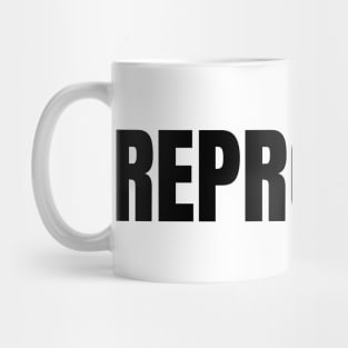 Reproduce Mug